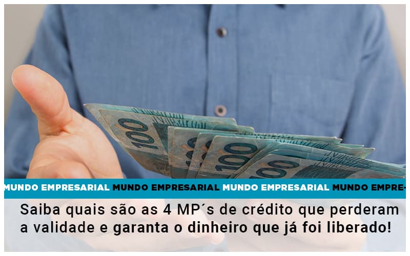 Saiba Quais Sao As 4 Mps De Credito Que Perderam A Validade E Garanta O Dinheiro Que Ja Foi Liberado - JB Contabilidade - Saiba quais são as 4 MP´s de crédito que perderam a validade e garanta o dinheiro que já foi liberado!