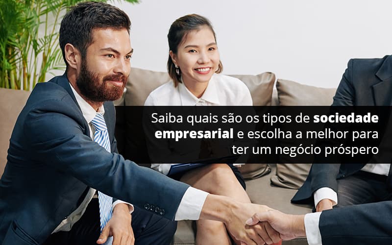 conheca-agora-os-tipos-de-sociedade-empresarial - Conheça agora os tipos de sociedade empresarial