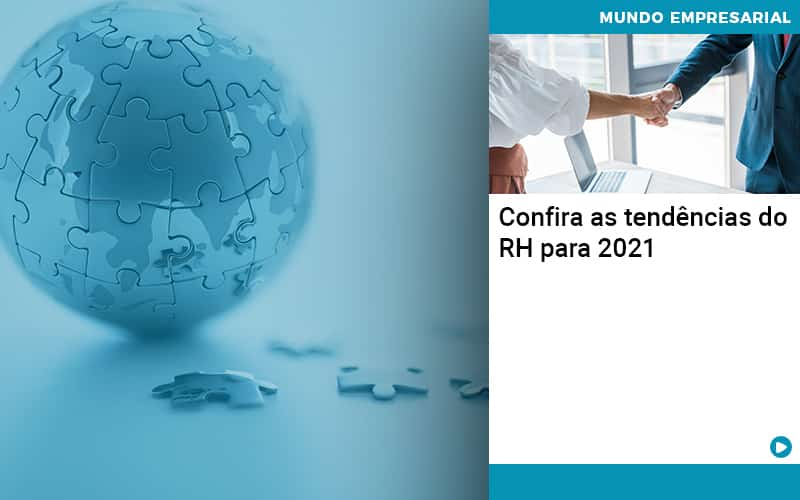 Confira As Tendencias Do Rh Para 2021 - Quero montar uma empresa - Confira as tendências do RH para 2021